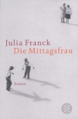 Mittagsfrau By Julia Franck 9783596175529 (Paperback)