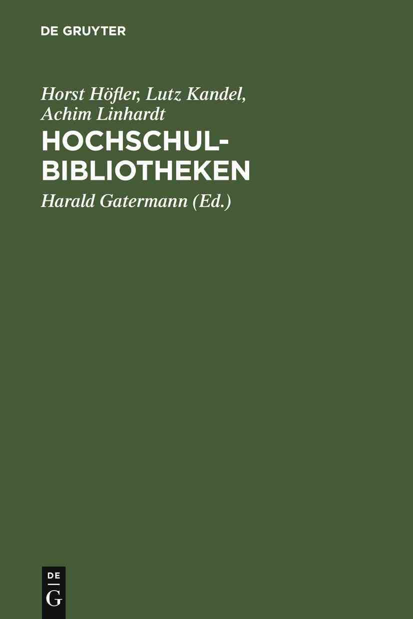 HochschulBibliotheken By Höfler, Horst 9783598105500 (Hardback)