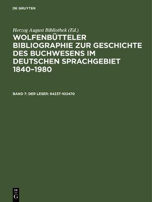 Der Leser: 94237-102470 By Herzog August Bibliothek 9783598303937