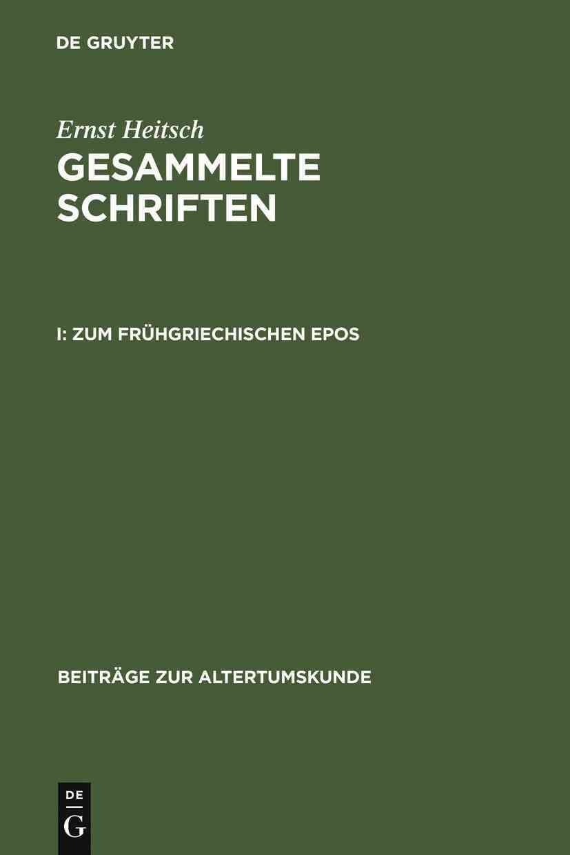 Zum frühgriechischen Epos By Heitsch, Ernst 9783598777011 (Hardback)