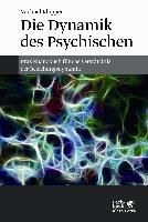 Die Dynamik des Psychischen By Klöpper, Michael 9783608948684