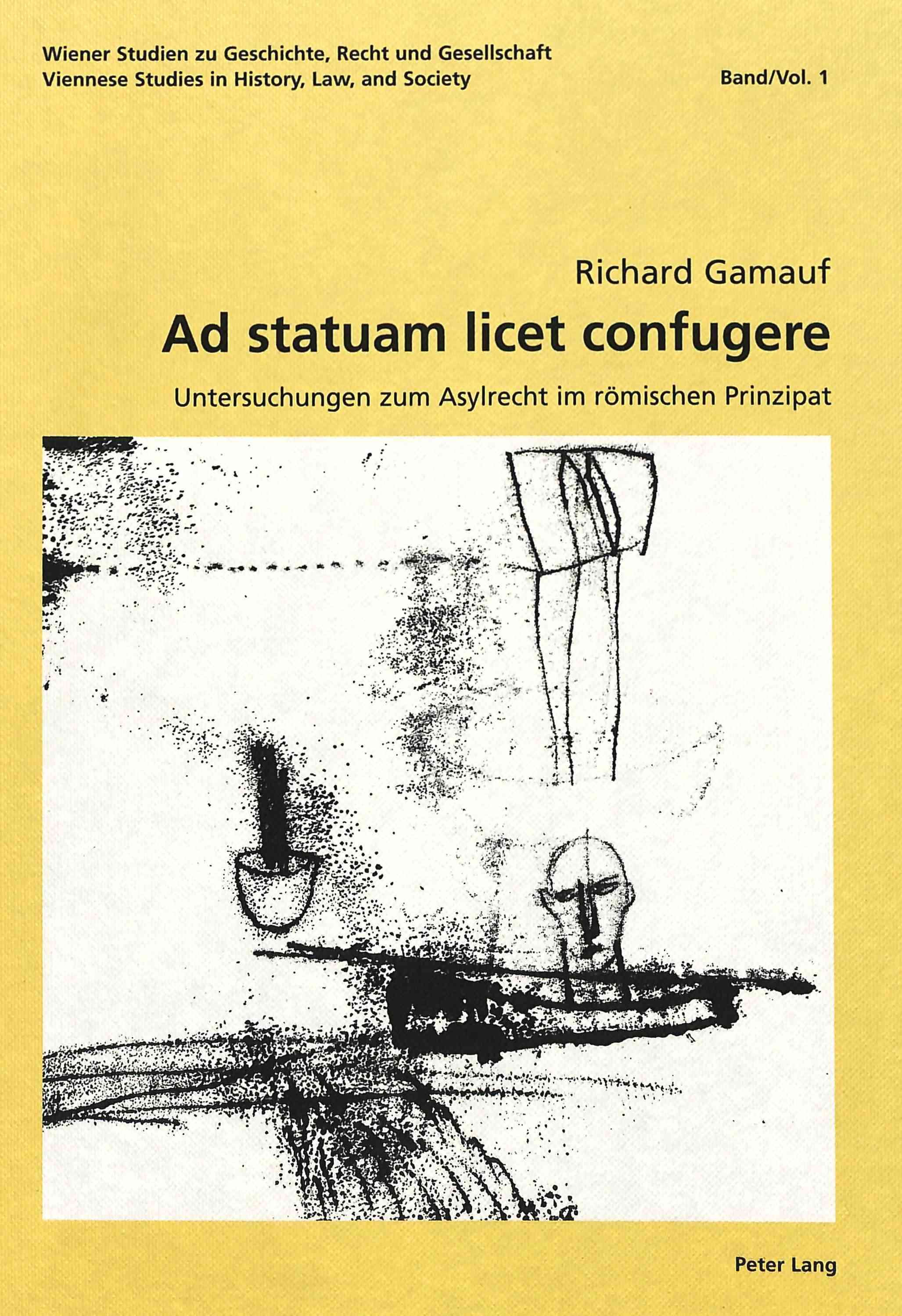 Ad Statuam Licet Confugere By Richard Gamauf 9783631348246 (Hardback)