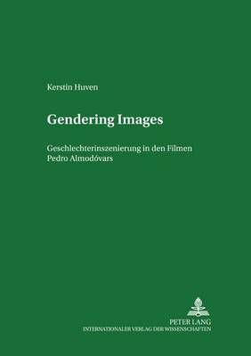 Gendering Images By Kerstin Huven 9783631391532 (Paperback)