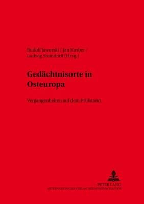Gedachtnisorte in Osteuropa 9783631506813 (Paperback)