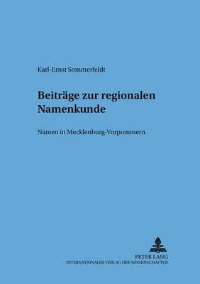 Beitrage Zur Regionalen Namenkunde By Karl-Ernst Sommerfeldt