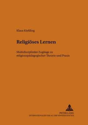 Religioses Lernen By Klaus Kießling 9783631514771 (Paperback)