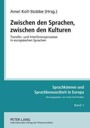 Zwischen Den Sprachen, Zwischen Den Kulturen 9783631539347 (Paperback)