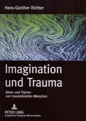 Imagination Und Trauma By Hans Günther Richter 9783631546505