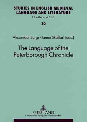 The Language of the Peterborough Chronicle By Bergs, Alexander