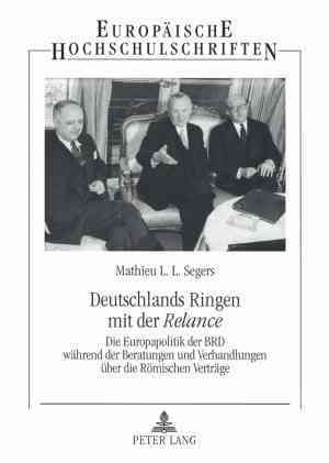 Deutschlands Ringen Mit Der "Relance" By Mathieu L. L. Segers