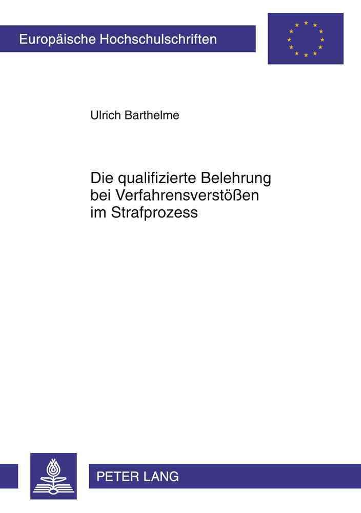 Die Qualifizierte Belehrung Bei Verfahrensverstoeen Im Strafprozess