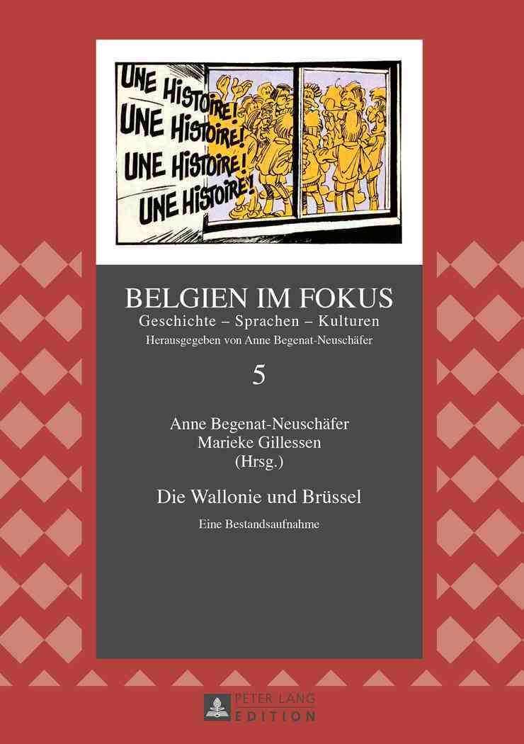 Die Wallonie und Brüssel; Eine Bestandsaufnahme 9783631667507