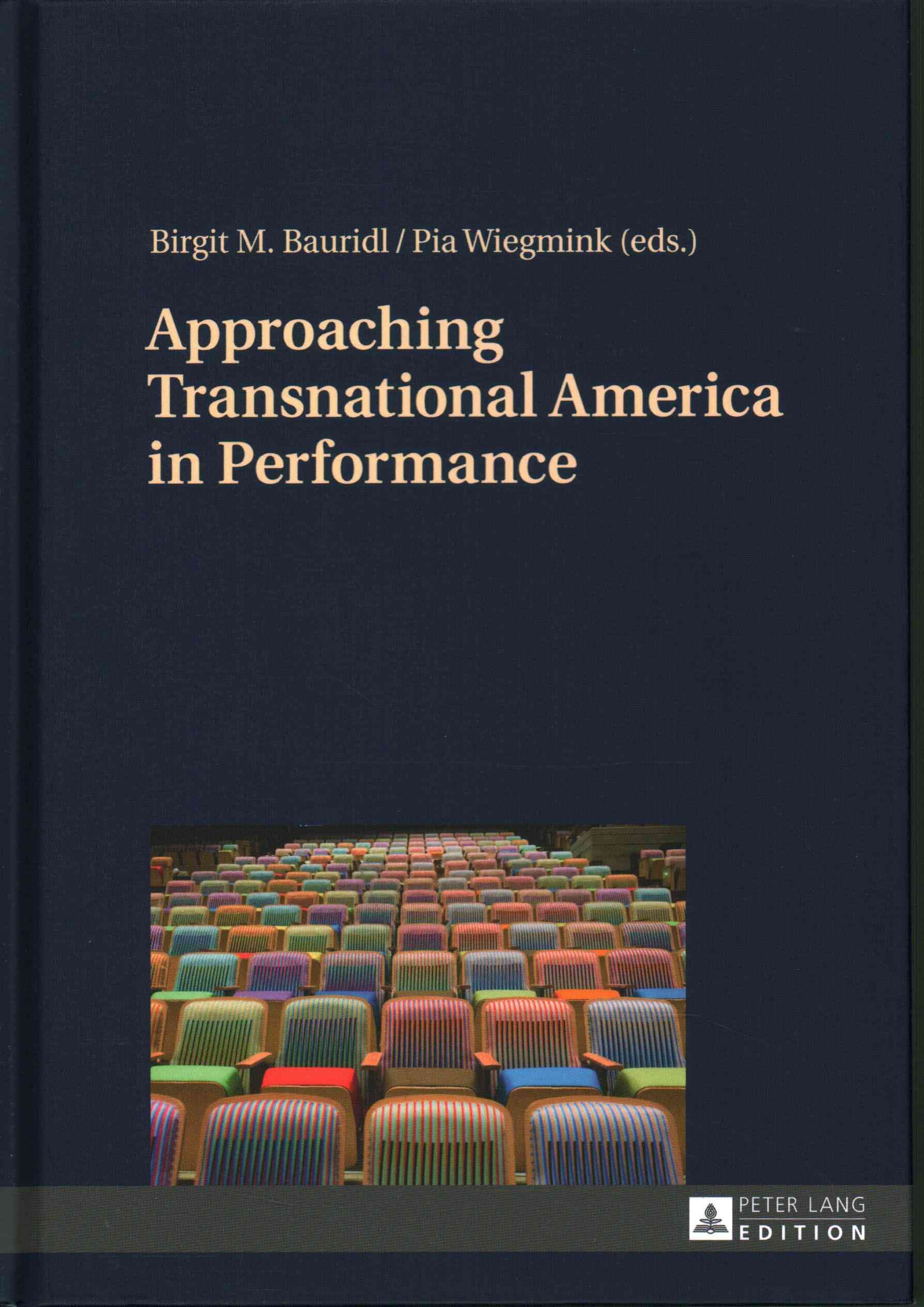 Approaching Transnational America in Performance 9783631667682