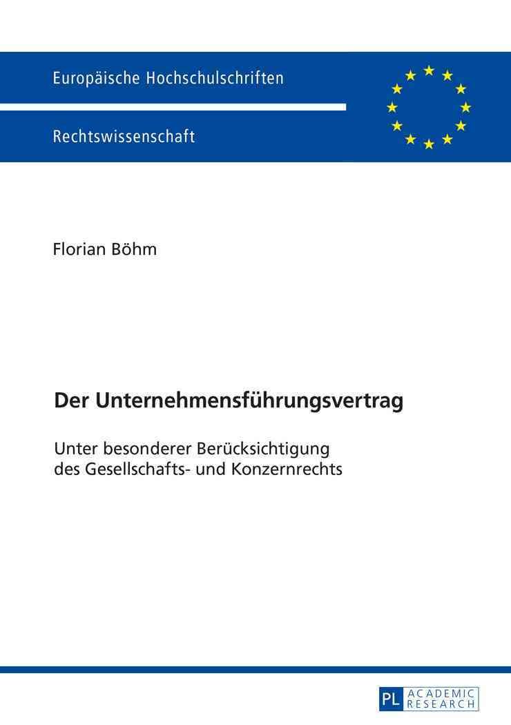 Der Unternehmensfuehrungsvertrag By Florian Bohm 9783631673836