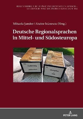 Deutsche Regionalsprachen in Mittel- und Suedosteuropa By Paul Rossler