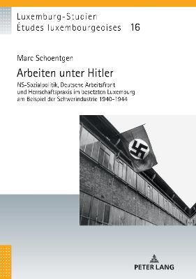 Arbeiten Unter Hitler By Pauly 9783631780459 (Hardback)