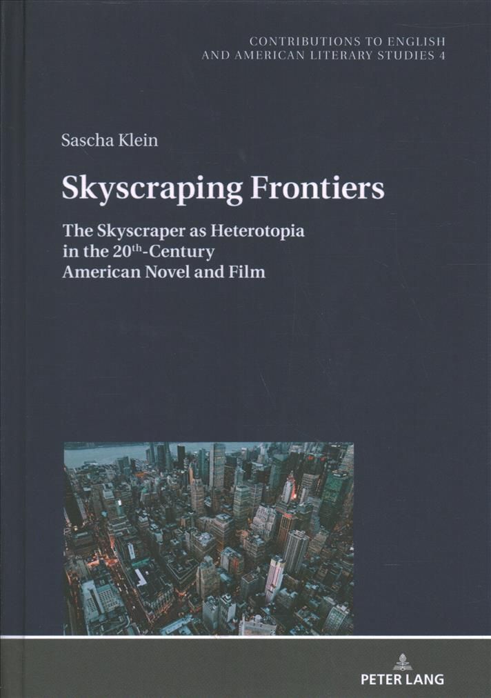 Skyscraping Frontiers 9783631792018 (Hardback)