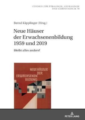 Neue Haeuser Der Erwachsenenbildung 1959 Und 2019 9783631808412
