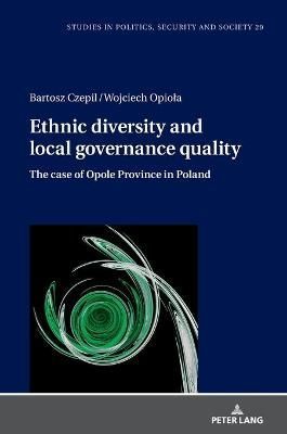 Ethnic Diversity and Local Governance Quality 9783631812938 (Hardback)