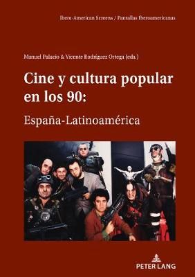 Cine y cultura popular en los 90 By Manuel Palacio Arranz (Hardback)
