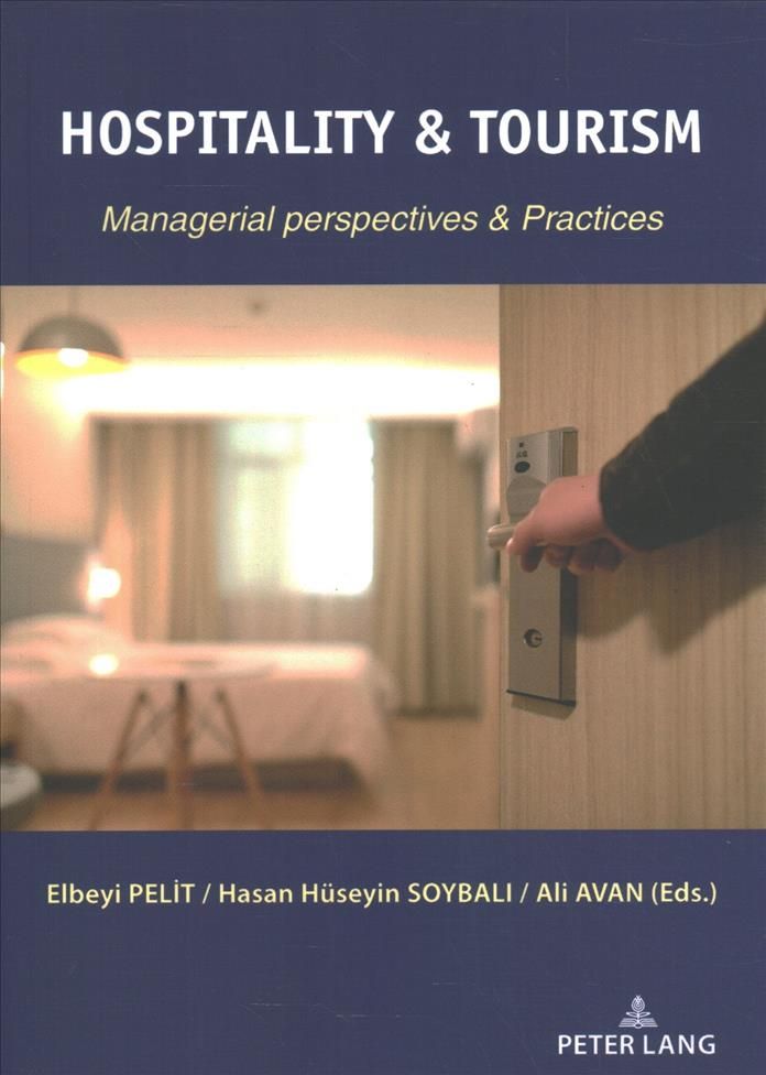 HOSPITALITY & TOURISM; MANAGERIAL PERSPECTIVES & PRACTICES (Paperback)