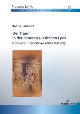 Der Traum in der neueren russischen Lyrik By Katina Baharova