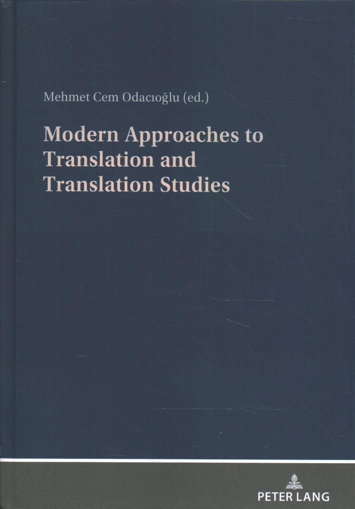 Modern Approaches to Translation and Translation Studies 9783631850923