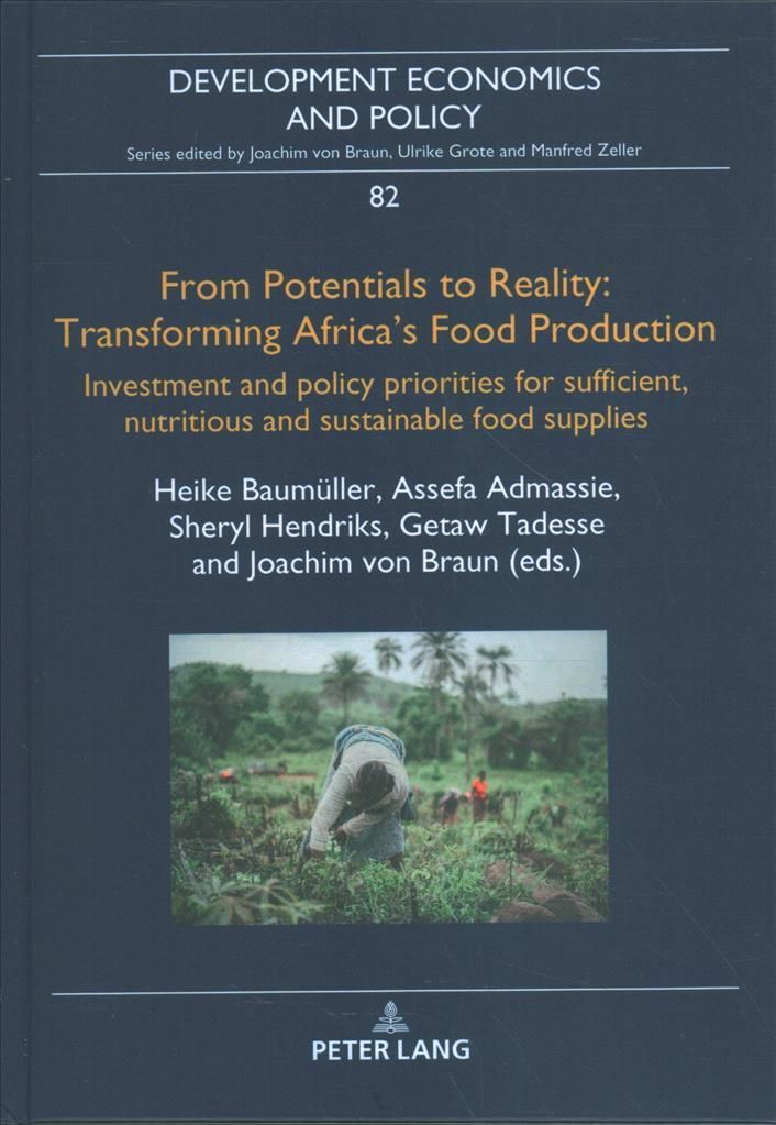 From Potentials to Reality: Transforming Africa's Food Production