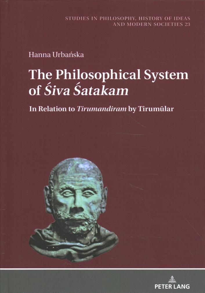 The Philosophical System of Siva Satakam"and Other Saiva Poems by Narayana Guru