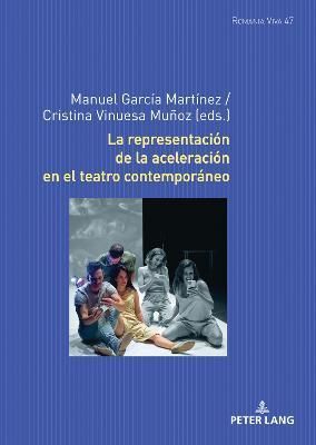 La representacion de la aceleracion en el teatro contemporaneo