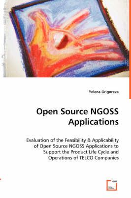 Open Source NGOSS Applications By Yelena Grigoreva 9783639012293
