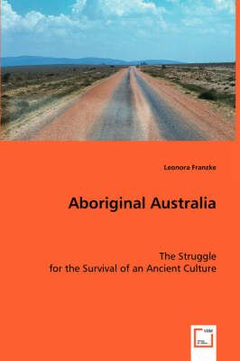 Aboriginal Australia By Leonora Franzke 9783639051254 (Paperback)