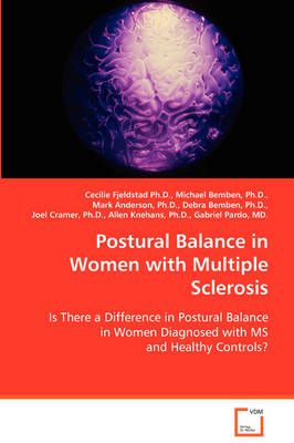 Postural Balance in Women with Multiple Sclerosis By Cecilie Fjeldstad