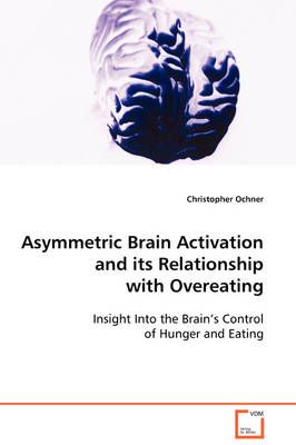 Asymmetric Brain Activation and its Relationship with Overeating