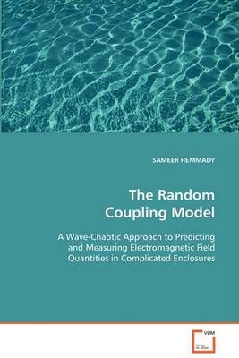 The Random Coupling Model By Sameer Hemmady 9783639088182 (Paperback)