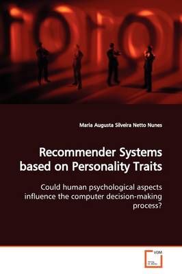 Recommender Systems based on Personality Traits 9783639169768