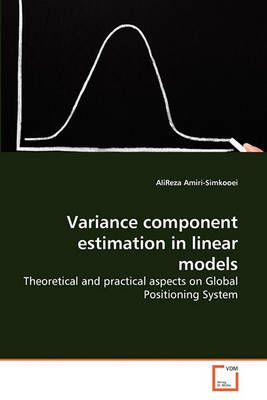 Variance component estimation in linear models 9783639268515