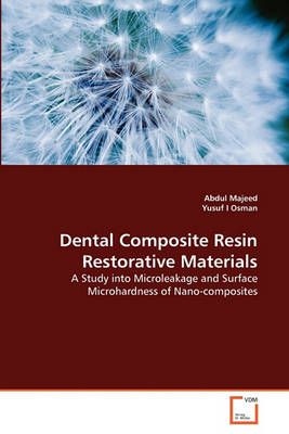 Dental Composite Resin Restorative Materials By Abdul Majeed