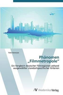 Phanomen Filmmetropole By Banerjee Robi 9783639382969 (Paperback)