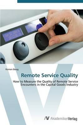 Remote Service Quality By Boog Roman 9783639386486 (Paperback)