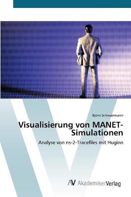 Visualisierung von MANET-Simulationen By Bjoern Scheuermann