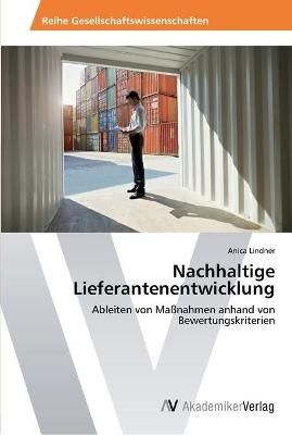Nachhaltige Lieferantenentwicklung By Anica Lindner 9783639464696