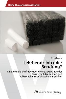 Lehrberuf By Birgit Ludwig 9783639466362 (Paperback)