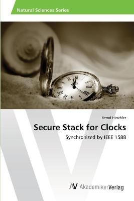 Secure Stack for Clocks By Bernd Hirschler 9783639470628 (Paperback)