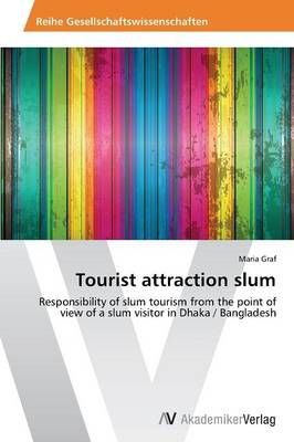 Tourist attraction slum By Graf Maria 9783639494051 (Paperback)