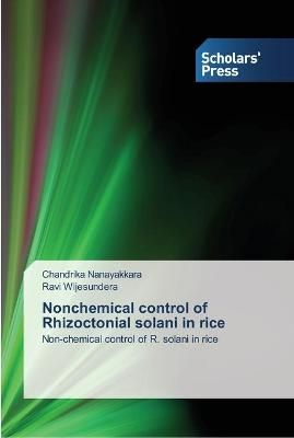 Nonchemical control of Rhizoctonial solani in rice 9783639510942