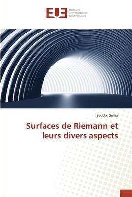 Surfaces de Riemann et leurs divers aspects By Gmira, Seddik