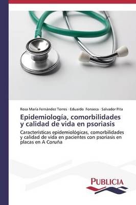 Epidemiologia, comorbilidades y calidad de vida en psoriasis