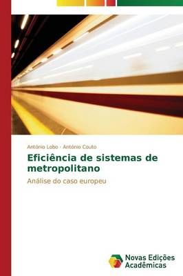 Eficiencia de sistemas de metropolitano By Lobo Antonio 9783639619485