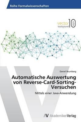 Automatische Auswertung von Reverse-Card-Sorting-Versuchen (Paperback)